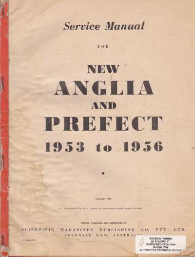 new ANGLIA and PREFECT1953 to 1956 A Scientific Publication © 19